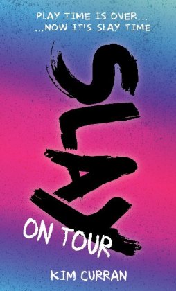 Slay on Tour