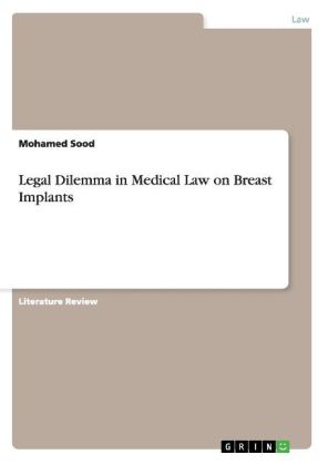 Legal Dilemma in Medical Law on Breast Implants