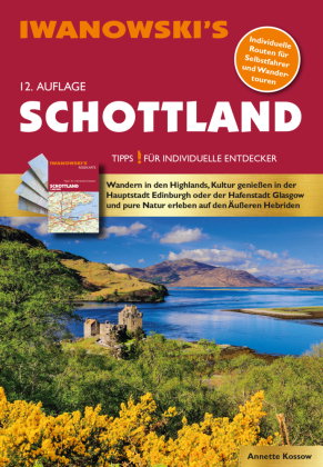 Schottland - Reiseführer von Iwanowski, m. 1 Karte