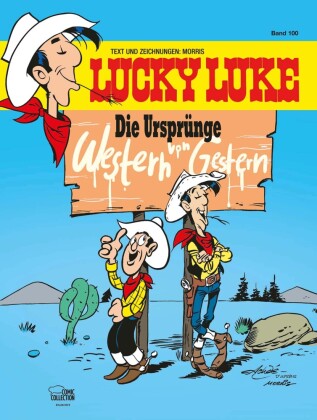 Lucky Luke - Die Ursprünge - Western von Gestern
