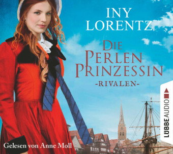 Die Perlenprinzessin - Rivalen, 6 Audio-CD