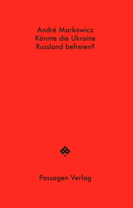 Könnte die Ukraine Russland befreien?