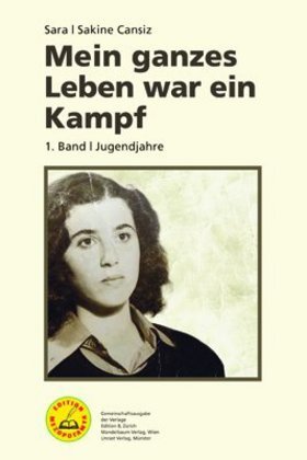 Mein ganzes Leben war ein Kampf - Bd. 1. Bd.1