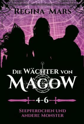 Die Wächter von Magow 2: Seepferdchen und andere Monster