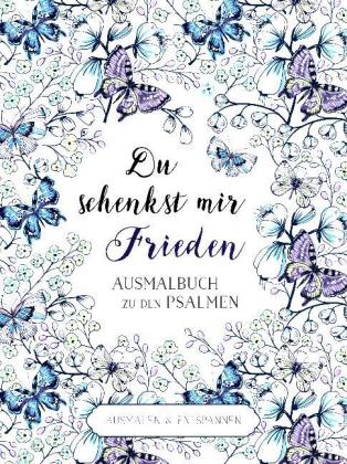 Du schenkst mir Frieden