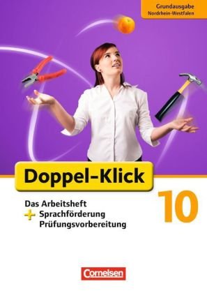 Doppel-Klick - Das Sprach- und Lesebuch - Grundausgabe Nordrhein-Westfalen - 10. Schuljahr