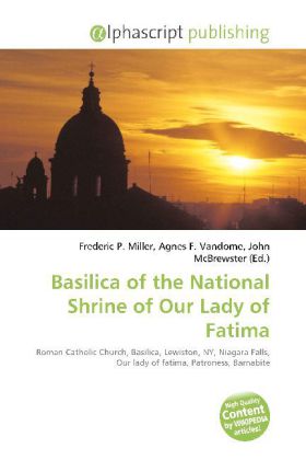 Basilica of the National Shrine of Our Lady of Fatima