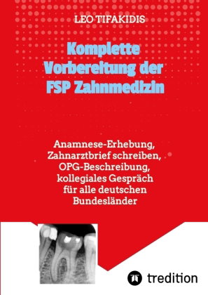 Komplette Vorbereitung der FSP Zahnmedizin