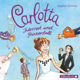 Carlotta - Internat und Prinzenball, 2 Audio-CDs