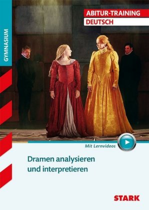 STARK Deutsch - Abitur-Training - Dramen analysieren und interpretieren