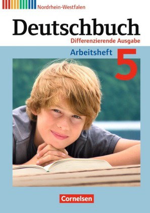 Deutschbuch - Sprach- und Lesebuch - Differenzierende Ausgabe Nordrhein-Westfalen 2011 - 5. Schuljah