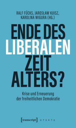 Ende des liberalen Zeitalters?