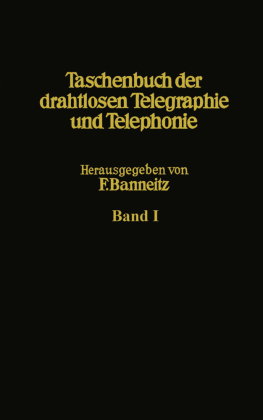 Taschenbuch der drahtlosen Telegraphie und Telephonie, 2 Tle.