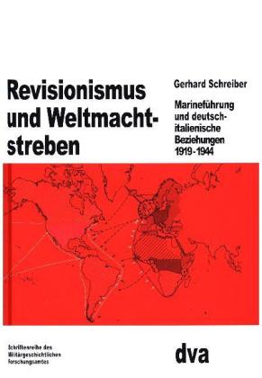 Revisionismus und Weltmachtstreben