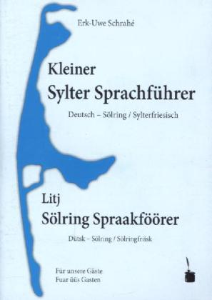 Kleiner Sylter Sprachführer. Deutsch - Sölring / Sylterfriesisch