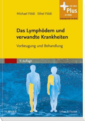 Das Lymphödem und verwandte Krankheiten