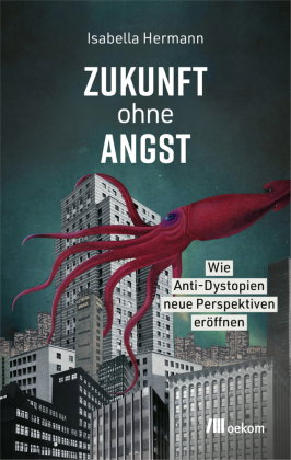 Zukunft ohne Angst