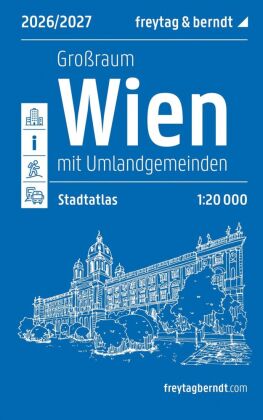freytag & berndt Stadtatlas Wien Großraum, Städteatlas 2026/2027 1:20.000