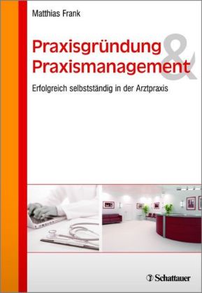 Praxisgründung & Praxismanagement