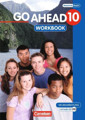 Go Ahead - Sechsstufige Realschule in Bayern - 10. Jahrgangsstufe