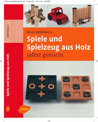Spiele und Spielzeuge aus Holz