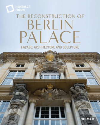 The Reconstruction of Berlin Palace