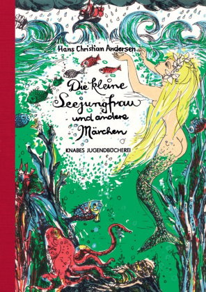 Die kleine Seejungfrau und andere Märchen