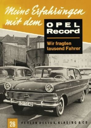 Meine Erfahrungen mit dem Opel Record