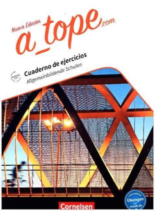 A tope - Spanisch Spätbeginner - Ausgabe 2017