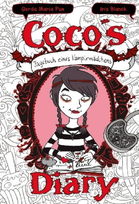 Coco`s Diary - Tagebuch eines Vampirmädchens. Bd.1