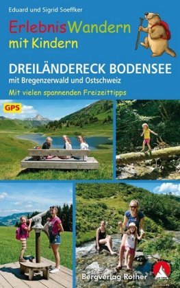 ErlebnisWandern mit Kindern Dreiländereck Bodensee
