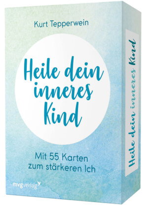 Heile dein inneres Kind