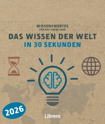 Kalender 2026. Das Wissen der Welt in 30 Sekunden