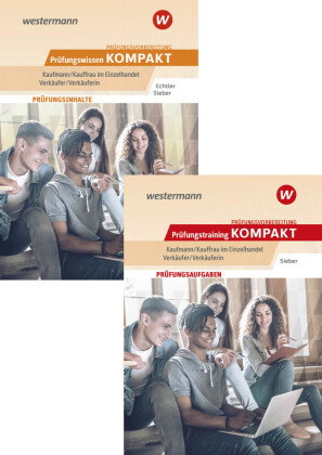 Prüfungsvorbereitung Prüfungswissen KOMPAKT + Prüfungstraining KOMPAKT - Kaufmann/Kauffrau im Einzel