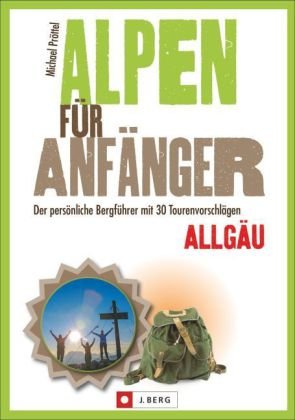 Alpen für Anfänger, Allgäu