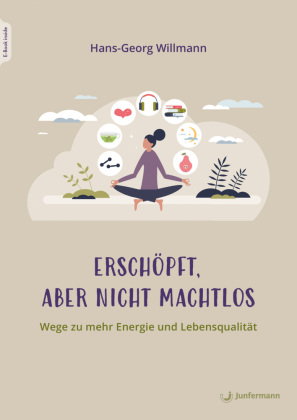Erschöpft, aber nicht machtlos, m. 1 Beilage