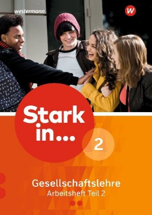 Stark in ... Gesellschaftslehre - Ausgabe 2017. Tl.2
