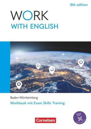Work with English - 6th edition - Baden-Württemberg - A2-B1+