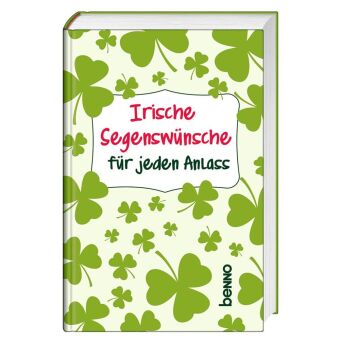 Irische Segenswünsche für jeden Anlass
