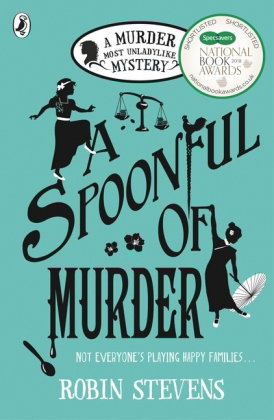 A Murder Most Unladylike Mystery - A Spoonful of Murder