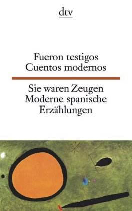 Fueron Testigos. Sie waren Zeugen