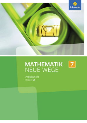 Mathematik Neue Wege SI - Ausgabe 2013 für Hessen G9