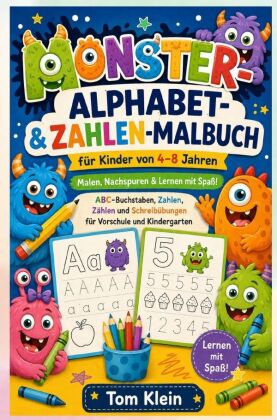 Monster-Alphabet- & Zahlen-Malbuch für Kinder von 4-8 Jahren