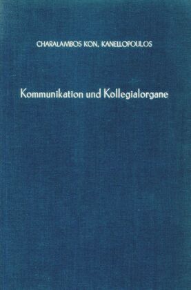 Kommunikation und Kollegialorgane.