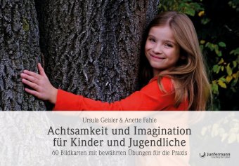 Achtsamkeit und Imagination für Kinder und Jugendliche, 60 Bildkarten