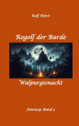Rogolf der Barde - Halloween, Hexen, Harz, Brocken, Dämonen, Magier, Amulette, Pentagramm, Silberdol