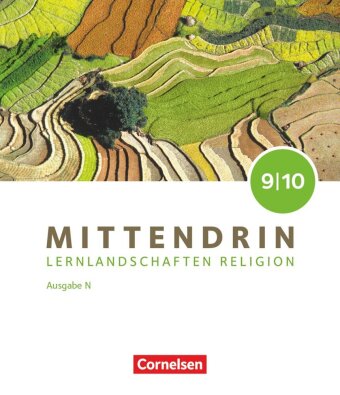 Mittendrin - Unterrichtswerk für katholische Religionslehre - Lernlandschaften Religion Gymnasium/Se