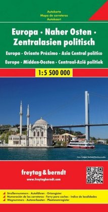 Freytag & Berndt Autokarte Europa, Naher Osten, Zentralasien politisch. Europa, Oriente Próximo, Asi