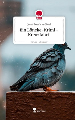 Ein Löneke-Krimi - Kreuzfahrt.. Life is a Story - story.one