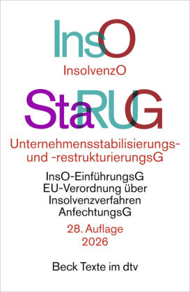 Insolvenzordnung / Unternehmensstabilisierungs- und -restrukturierungsgesetz